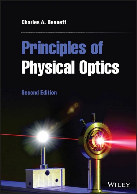 Principles of Physical Optics - Charles A. Bennett