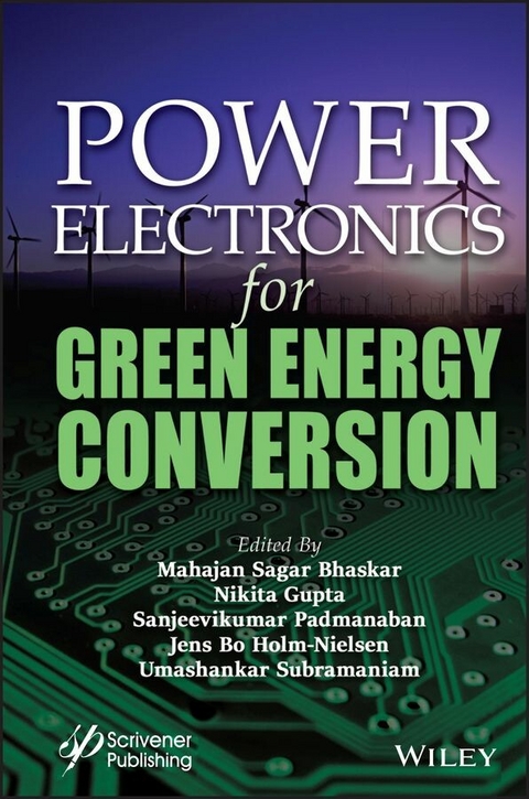 Power Electronics for Green Energy Conversion - 