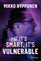 If It's Smart, It's Vulnerable -  Mikko Hypp nen