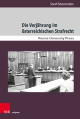 Die Verjährung im österreichischen Strafrecht -  Sarah Stutzenstein
