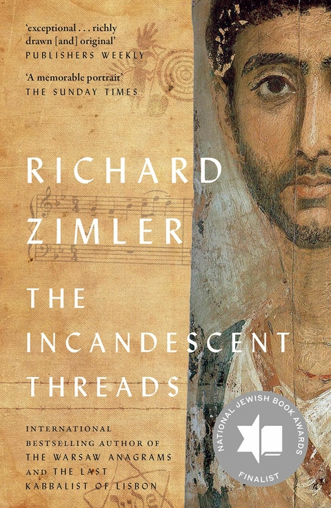 The Incandescent Threads - Richard Zimler