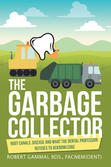 Garbage Collector -  Robert Gammal BDS. FACNEM