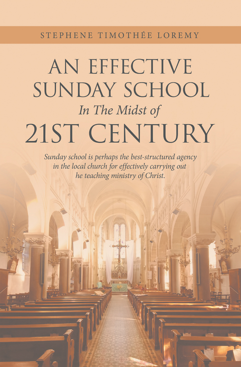 An Effective Sunday School in the Midst of 21St Century - Stephene  Timothée Loremy