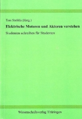 Elektrische Motoren und Aktoren verstehen - et. al. Becker  Annette