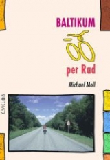 Baltikum per Rad - Michael Moll