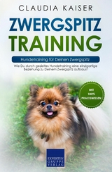 Zwergspitz Training – Hundetraining für Deinen Zwergspitz - Claudia Kaiser