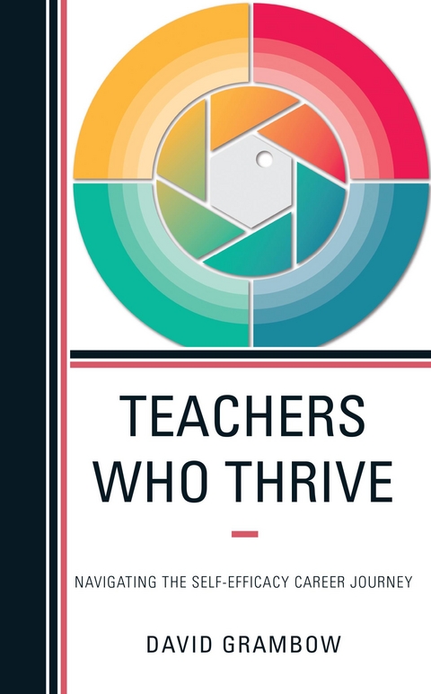 Teachers Who Thrive -  David Grambow