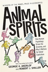 Animal Spirits - Akerlof, George A.; Shiller, Robert J.