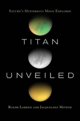 Titan Unveiled - Lorenz, Ralph; Mitton, Jacqueline