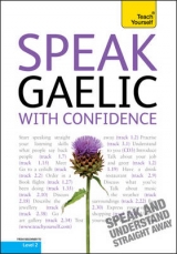 Speak Gaelic With Confidence: Teach Yourself - Wells, Gordon; Robertson, Boyd