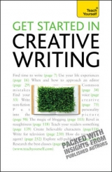 Get Started In Creative Writing: Teach Yourself - May, Stephen