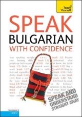 Speak Bulgarian With Confidence: Teach Yourself - Holman, Michael; Kovatcheva, Mira