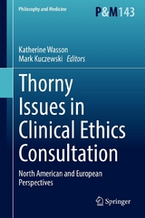 Thorny Issues in Clinical Ethics Consultation - 