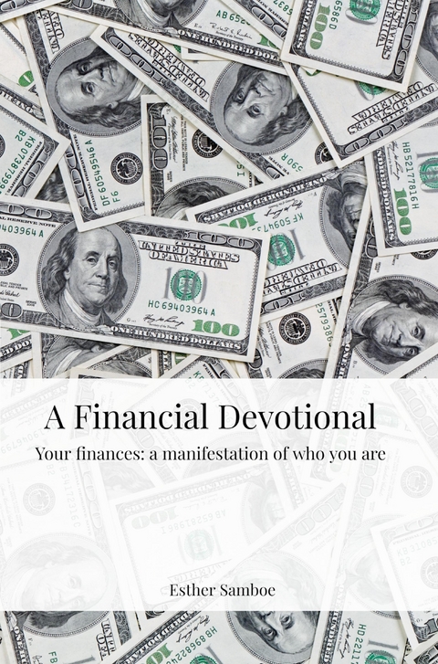 A Financial Devotional - Esther Samboe