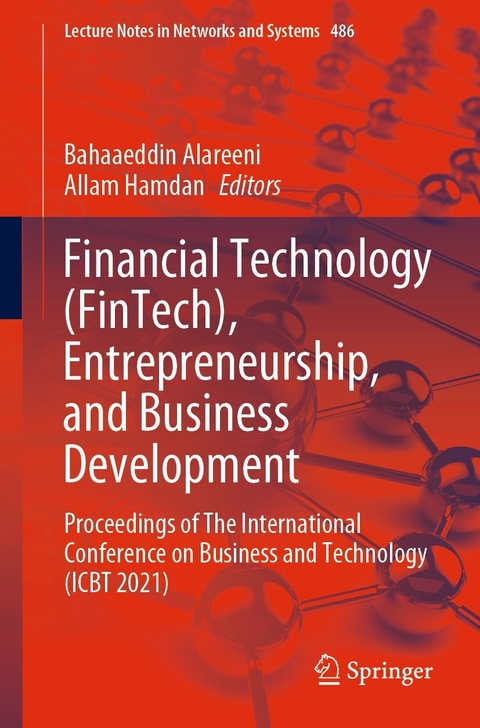 Financial Technology (FinTech), Entrepreneurship, and Business Development - 