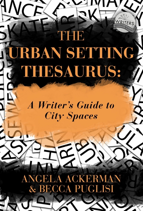 Urban Setting Thesaurus -  Becca Puglisi