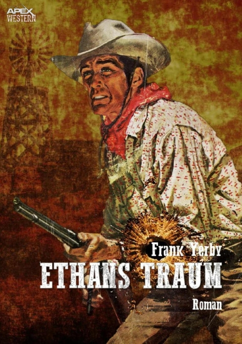 ETHANS TRAUM - Frank Yerby