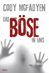 Das Böse in uns - Cody McFadyen