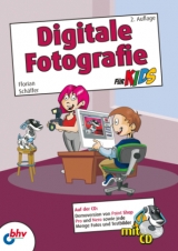 Digitale Fotografie für Kids - Schäffer, Florian