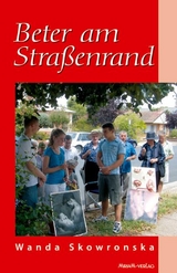 Beter am Straßenrand - Wanda Skowronska