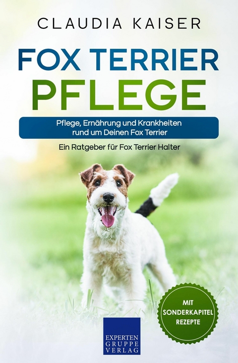 Fox Terrier Pflege - Claudia Kaiser