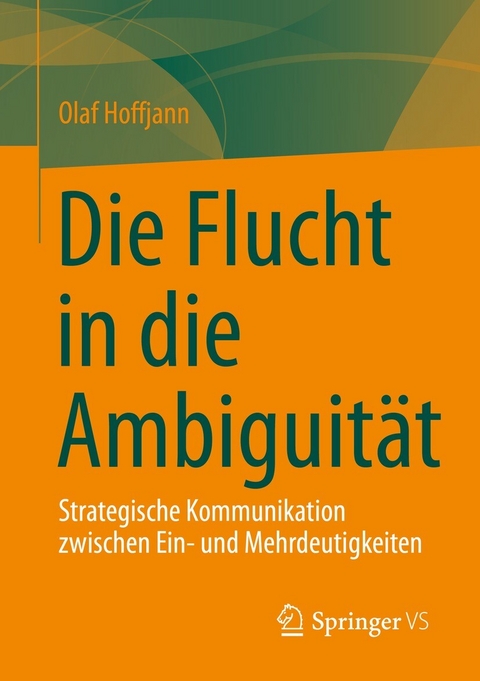 Die Flucht in die Ambiguität -  Olaf Hoffjann