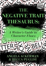 Negative Trait Thesaurus -  Becca Puglisi