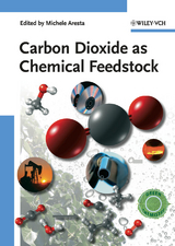 Carbon Dioxide as Chemical Feedstock - 