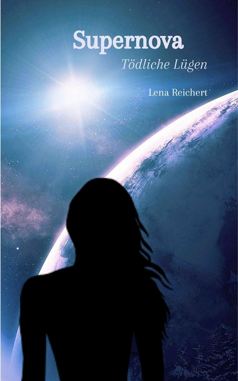 Supernova - Lena Reichert