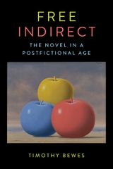 Free Indirect -  Timothy Bewes
