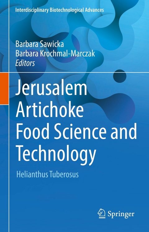 Jerusalem Artichoke Food Science and Technology - 