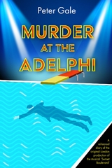 Murder at the Adelphi -  Peter Gale