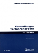 Verwaltungsverfahrensrecht - Rudolf Thienel, Eva Schulev-Steindl