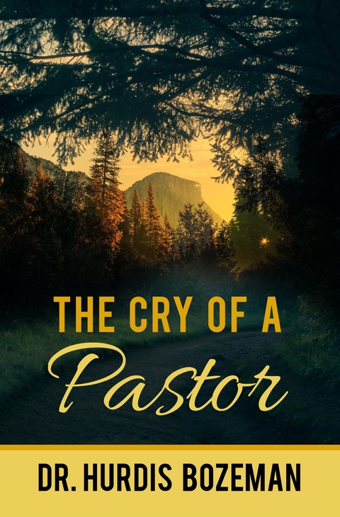 Cry of A Pastor -  Hurdis Bozeman