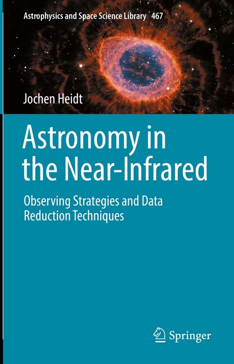 Astronomy in the Near-Infrared - Observing Strategies and Data Reduction Techniques -  Jochen Heidt