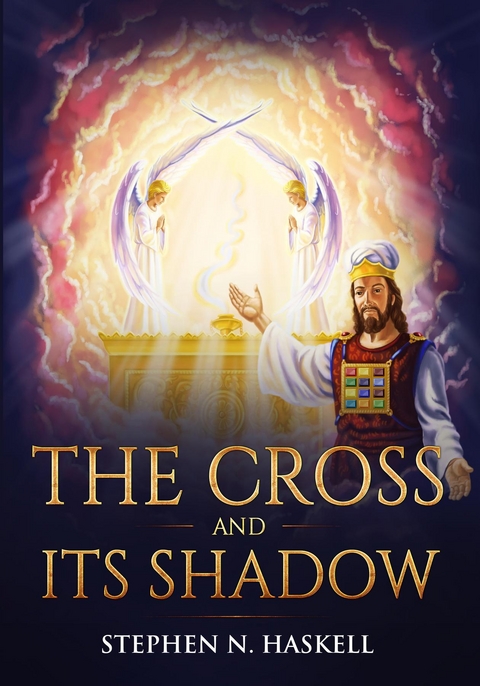 Cross and Its Shadow -  Stephen N Haskell