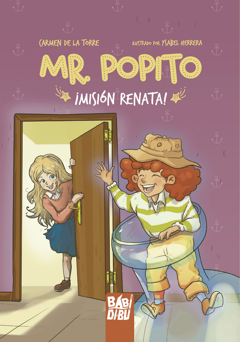 Mr. Popito ¡Misión Renata! - Carmen de la Torre