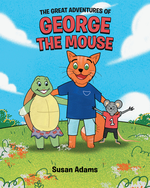 Great Adventures of George the Mouse -  Susan Adams