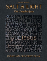 Salt & Light; The Complete Jesus - Jonathan G Dean