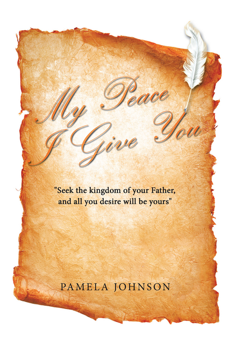 My Peace I Give You - Pamela Johnson