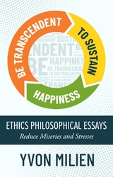 BE TRANSCENDENT TO SUSTAIN HAPPINESS -  Yvon Milien