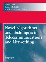 Novel Algorithms and Techniques in Telecommunications and Networking - 