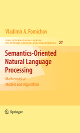 Semantics-Oriented Natural Language Processing - Vladimir Fomichov A.