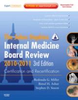 Johns Hopkins Internal Medicine Board Review 2010-2011 - Ashar, Bimal; Miller, Redonda; Sisson, Stephen; Johns Hopkins Hospital