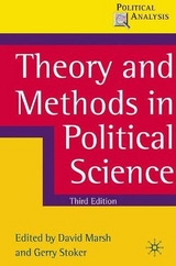 Theory and Methods in Political Science - Marsh, David; Stoker, Gerry