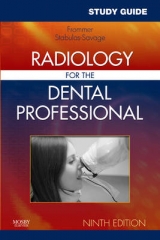 Study Guide for Radiology for the Dental Professional - Frommer, Herbert H.; Stabulas-Savage, Jeanine J.