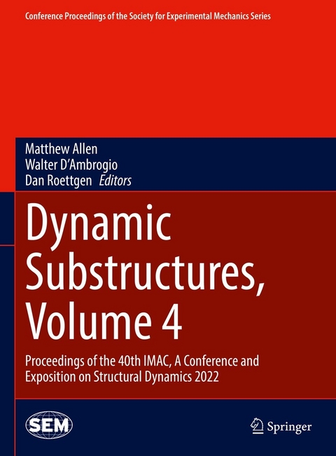 Dynamic Substructures, Volume 4 - 