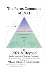 The Paros Commune of 1971 to 2021 & Beyond - Martin Gibson