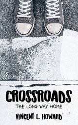 Crossroads - Vincent L. Howard