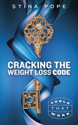 Cracking the Weight Loss Code - Stina Pope